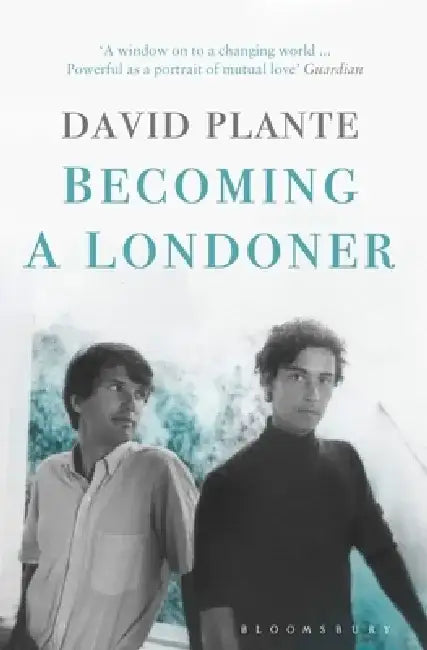 Becoming a Londoner by David, M. D. Plante