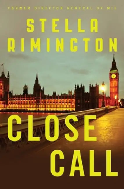 Close Call by Stella Rimington