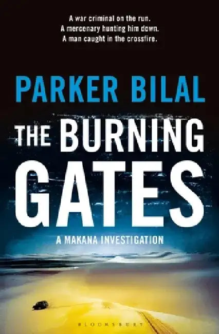 The Burning Gates by Parker Bilal
