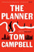 The Planner by Tom Campbell