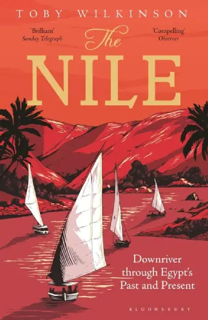 The Nile by Toby Wilkinson