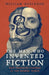 The Man Who Invented Fiction by William (Johns Hopkins University, USA) Egginton