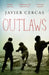 Outlaws by Javier Cercas