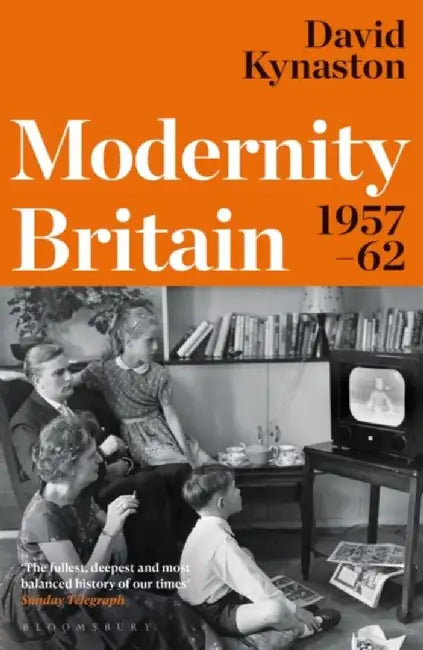 Modernity Britain by David Kynaston
