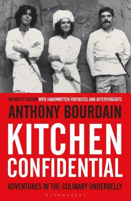 Kitchen Confidential by Anthony Bourdain