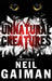 Unnatural Creatures by Neil Gaiman