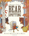 A Beginner's Guide to Bearspotting by Michelle Robinson