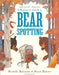A Beginner's Guide to Bearspotting by Michelle Robinson