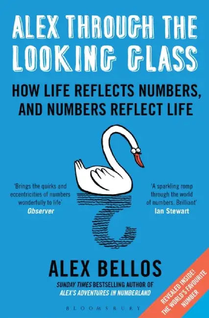 Alex Through the Looking-Glass by Alex Bellos