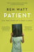 Patient by Ben Watt