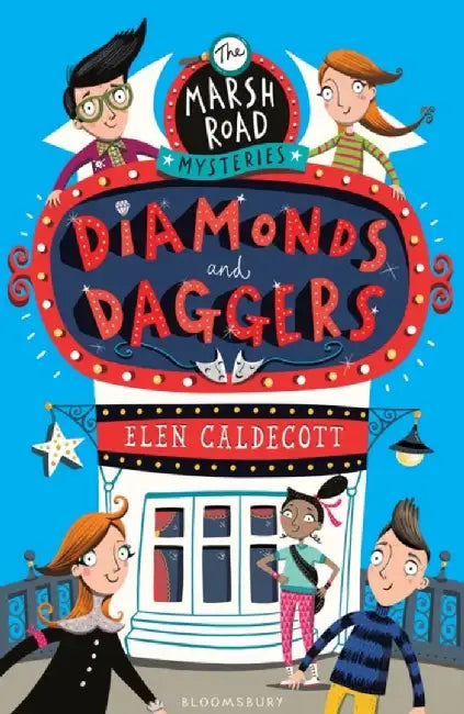 Marsh Road Mysteries: Diamonds and Daggers by Elen Caldecott