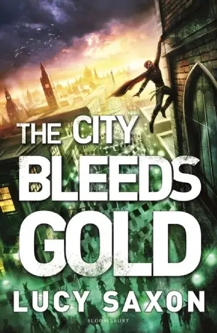 The City Bleeds Gold by Lucy Saxon