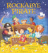 Rockabye Pirate by E. Wayne Nafziger