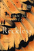 Reckless by Hasan Ali Toptas