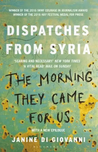 The Morning They Came for Us by Janine di Giovanni