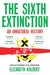The Sixth Extinction by Elizabeth Kolbert