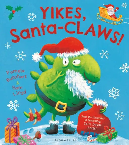 Yikes, Santa-CLAWS! by Pamela Butchart