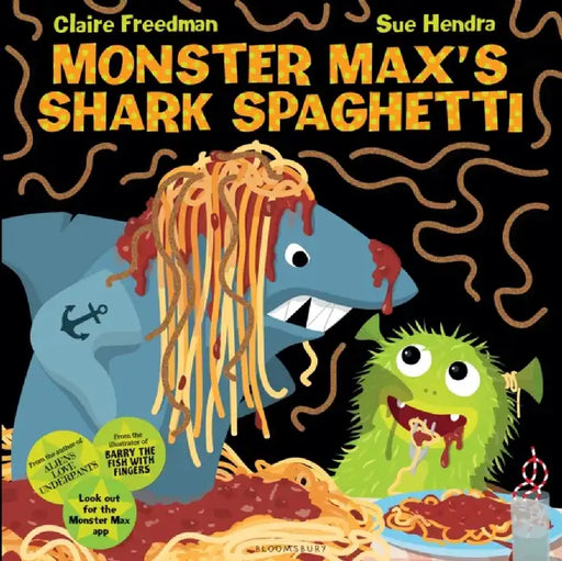 Monster Max’s Shark Spaghetti by Claire Freedman