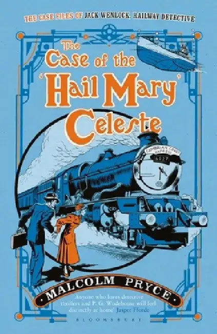 The Case of the ‘Hail Mary’ Celeste by Malcolm Pryce