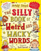The Silly Book of Weird and Wacky Words by Andy (Author) Seed