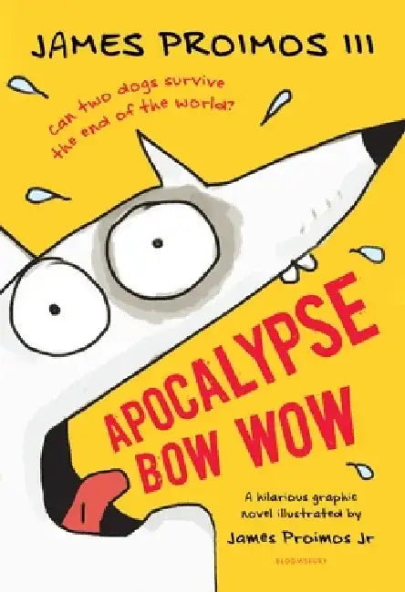 Apocalypse Bow Wow by James Proimos