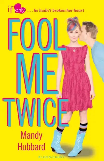 Fool Me Twice by Mandy Hubbard