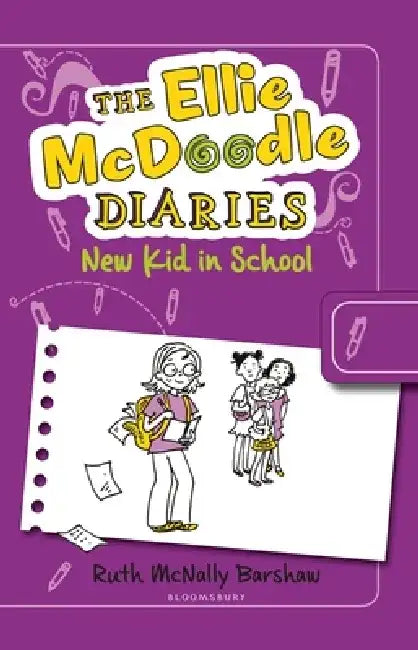 The Ellie McDoodle Diaries: New Kid in School by Ann Waswo