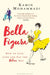 Bella Figura by Kamin Mohammadi