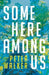 Some Here Among Us by Peter Walker