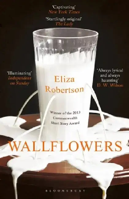 Wallflowers by Eliza Robertson