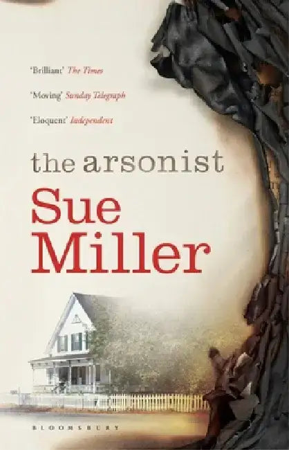The Arsonist by Sue Miller