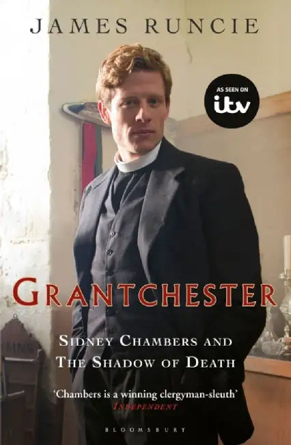 Sidney Chambers and The Shadow of Death by Mr James Runcie