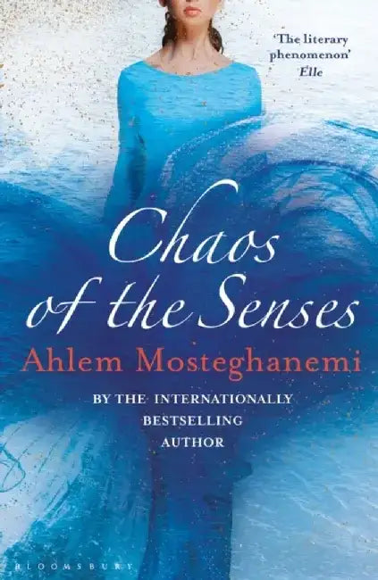 Chaos of the Senses by Ahlem (Author) Mosteghanemi