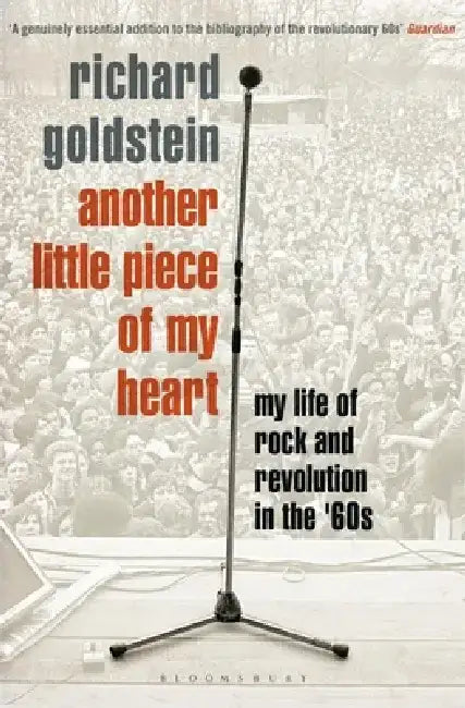 Another Little Piece of My Heart by Richard Goldstein
