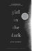 Girl in the Dark by Lyndsey Anna Lyndsey