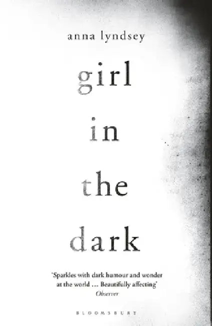 Girl in the Dark by Anna Lyndsey