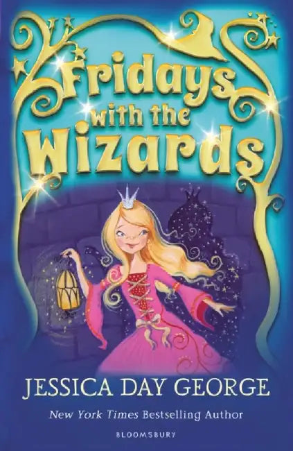 Fridays with the Wizards by Jessica Day George
