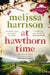 At Hawthorn Time by Melissa Harrison