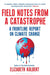 Field Notes from a Catastrophe by Elizabeth Kolbert