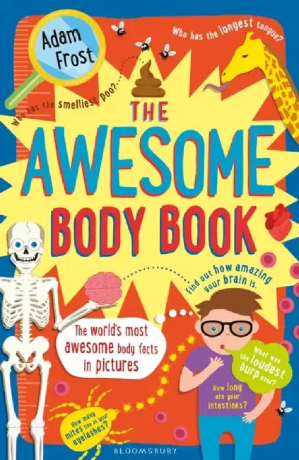 The Awesome Body Book by Adam (Author) Frost