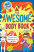 The Awesome Body Book by Adam (Author) Frost
