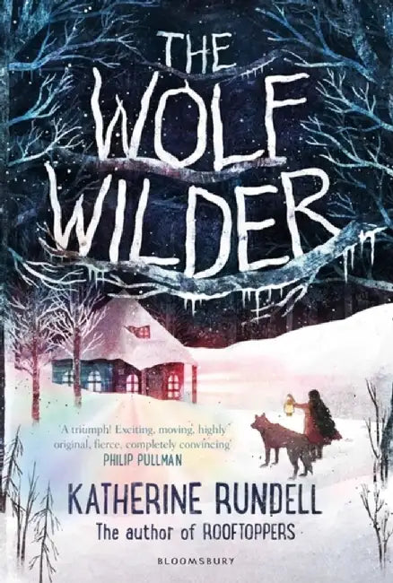 The Wolf Wilder by Rundell, Katherine