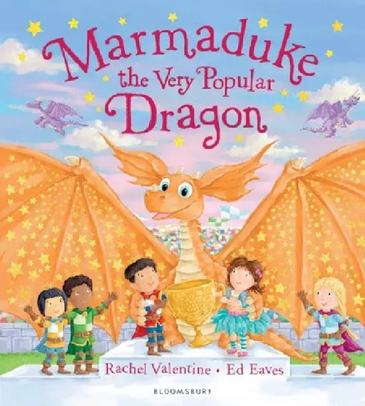 Marmaduke the Very Popular Dragon by Peter James