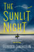 The Sunlit Night by Rebecca Dinerstein Knight