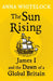 The Sun Rising by Professor Anna Whitelock