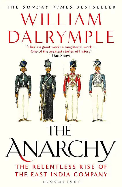 The Anarchy by William Dalrymple