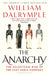 The Anarchy by William Dalrymple