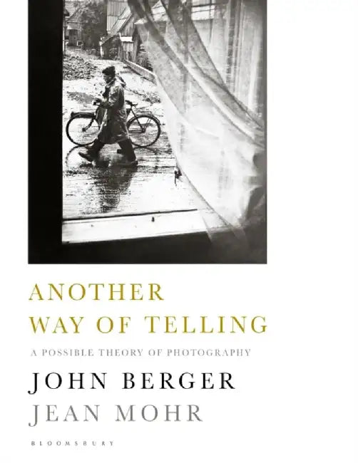 Another Way of Telling by John Berger