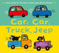 Car, Car, Truck, Jeep by Katrina Charman