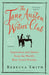 The Jane Austen Writers' Club by Rebecca Smith